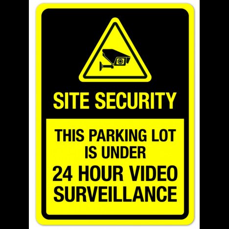 Sign site security this parking lot is under 24 hour video surveillance